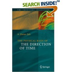 The Physical Basis of The Direction of Time